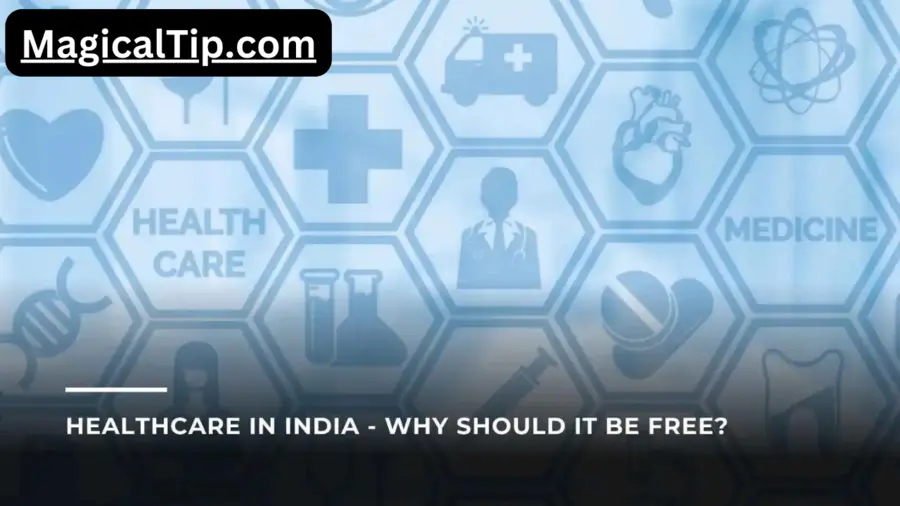 is healthcare free in india